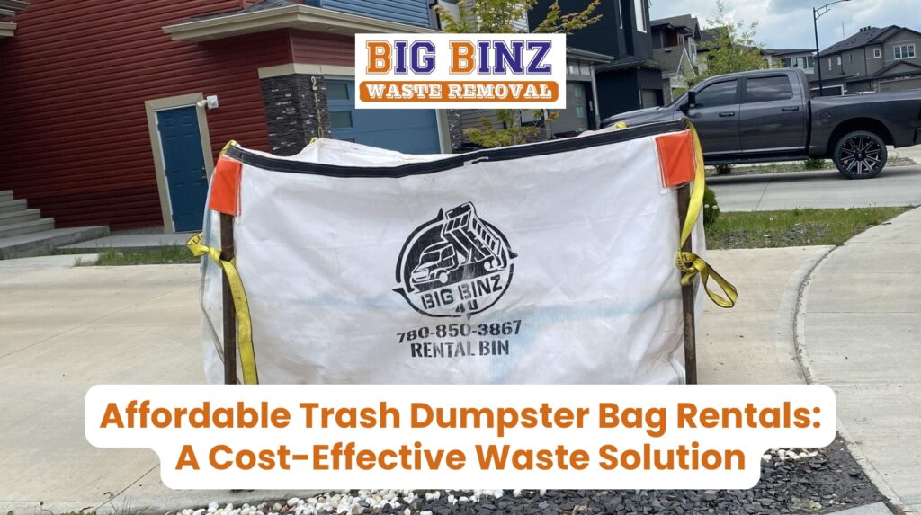 trash dumpster bag rental service in Edmonton